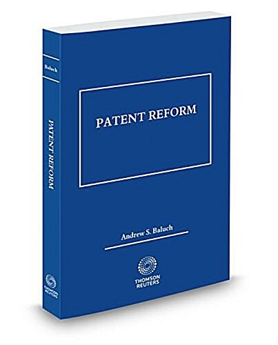 Patent Reform 2017 (Paperback)