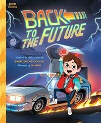 Back to the Future: The Classic Illustrated Storybook (Hardcover)