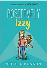 Emmie & Friends #2 : Positively Izzy