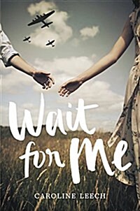 Wait for Me (Paperback)