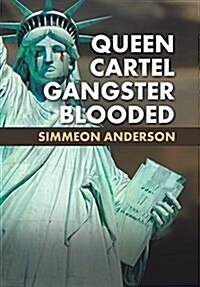 Queen Cartel Gangster Blooded (Hardcover)