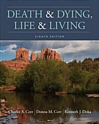 Death and Dying, Life and Living (Paperback, 8)