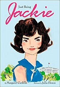 Just Being Jackie (Hardcover)