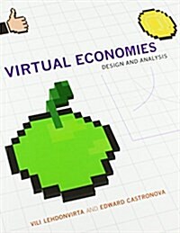 Virtual Economies: Design and Analysis (Paperback)