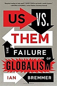 Us vs. Them: The Failure of Globalism (Hardcover)