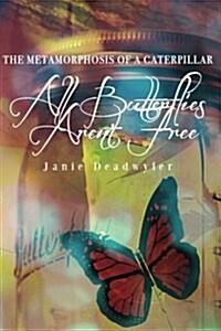 The Metamorphosis of a Caterpillar (Paperback)