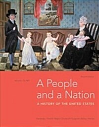 A People and a Nation, Volume I: To 1877 (Paperback, 11)