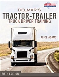 Tractor-Trailer Truck Driver Training (Paperback, 5)