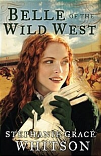 Belle of the Wild West (Paperback)