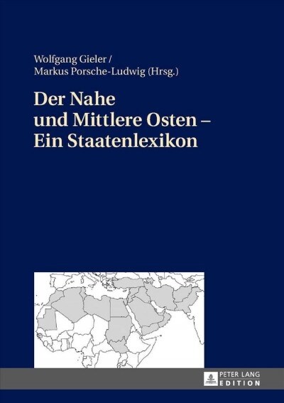 Der Nahe Und Mittlere Osten - Ein Staatenlexikon (Hardcover, 2, Revised)