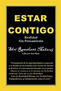 Estar Contigo : Realidad Sin Pensamiento (Paperback)