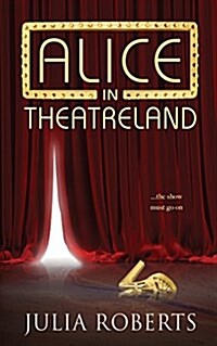 Alice in Theatreland (Paperback)