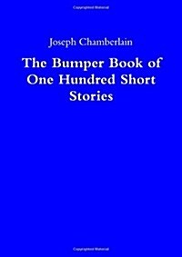 The Bumper Book of One Hundred Short Stories (Paperback)