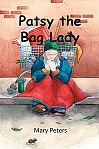 Patsy the Bag Lady (Paperback)