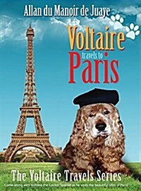 Voltaire Travels to Paris (Hardcover)