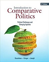Introduction to Comparative Politics: Political Challenges and Changing Agendas (Paperback, 8)