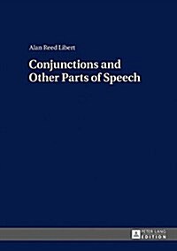 Conjunctions and Other Parts of Speech (Hardcover, New)
