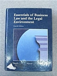 Essentials of Business Law and the Legal Environment (Hardcover, 4th Rev)