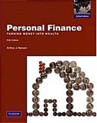 Personal Finance: Turning Money into Wealth (Paperback, 5th Edition)