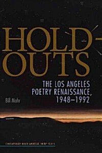 Hold-Outs: The Los Angeles Poetry Renaissance, 1948-1992 (Paperback)