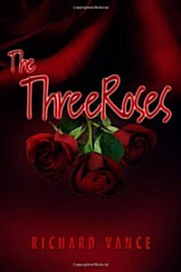 The Three Roses (Paperback)
