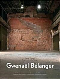 Gweneal Belanger (Hardcover, Bilingual)