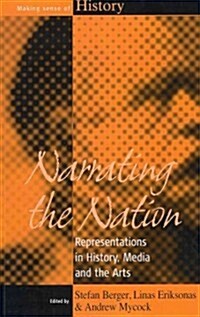 Narrating the Nation : Representations in History, Media and the Arts (Paperback)