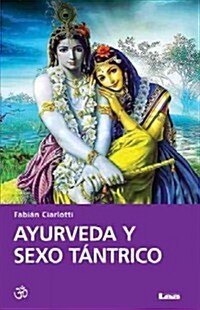 Ayurveda Y Sexo T?trico (Paperback)