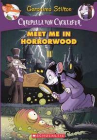 Meet Me in Horrorwood (Prebound, Turtleback Scho) - Meet Me in Horrorwood