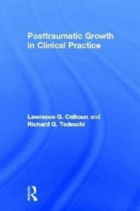 Posttraumatic growth in clinical practice