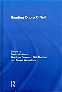 Reading Onora ONeill (Hardcover)