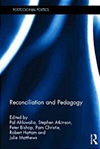 Reconciliation and Pedagogy (Hardcover)