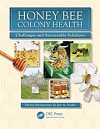 Honey Bee Colony Health (Hardcover)