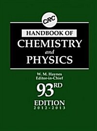 CRC Handbook of Chemistry and Physics, 93rd Edition (Hardcover, 93th, Revised)