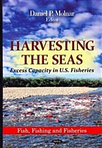Harvesting the Seas (Hardcover, UK)