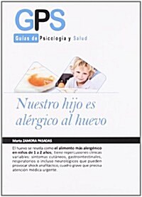 Nuestro hijo es alergico al huevo / Our Child is Allergic to Eggs (Paperback)