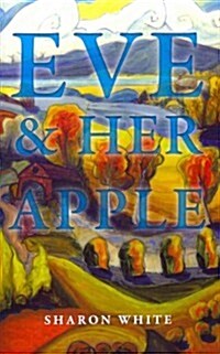 Eve & Her Apple (Paperback)