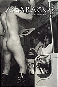 Assaracus Issue 01: A Journal of Gay Poetry (Paperback)