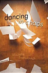 Dancing in Chaos (Paperback)