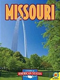 Missouri: The Show Me State (Hardcover)