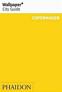 Wallpaper City Guide Copenhagen (Paperback, 3rd, Revised, Update)