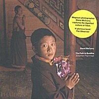 The Path to Buddha : A Tibetan Pilgrimage (Paperback)
