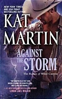 Against the Storm (Mass Market Paperback)