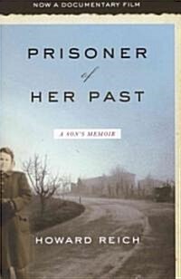 Prisoner of Her Past: A Sons Memoir (Paperback)