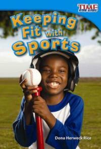Keeping Fit with Sports (Upper Emergent) (Paperback, 2)