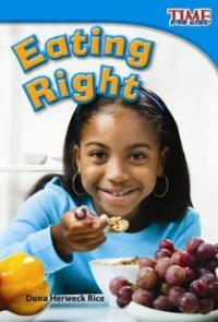 Eating Right (Upper Emergent) (Paperback, 2)