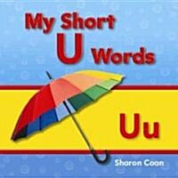 My Short U Words (Paperback)