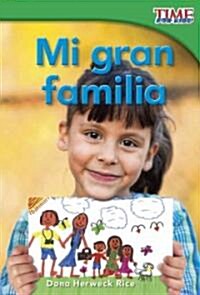 Mi Gran Familia (Paperback, 2)