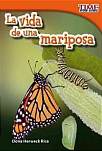La Vida de Una Mariposa (Paperback, 2)