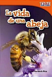 La Vida de Una Abeja (Paperback, 2)